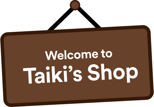 Taiki's Shop – Chill with Taiki